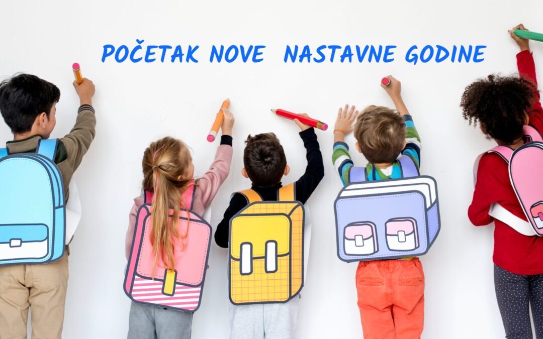 OBAVIJEST O POČETKU NASTAVNE GODINE